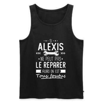 Si Alexis ne peut pas le réparer on est foutus - Débardeur bio Premium Homme - noir - Devant - Michal (187cm)