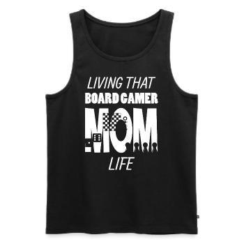 Living That Board Gamer Mom Life Mama Board Player - Men's Premium Organic Tank Top - black - Front - Michal (187cm)