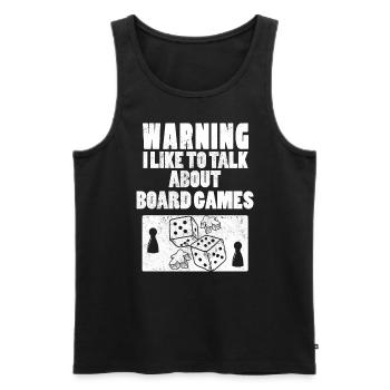 Warning I Like To Talk About Board Games - Männer Premium Bio Tank Top - Schwarz - Vorne - Michal (187cm)