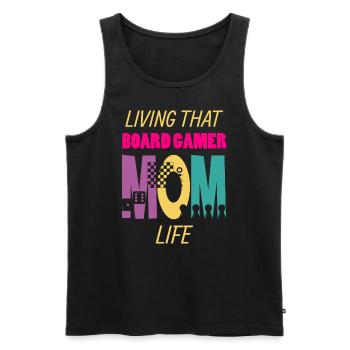 Living That Board Gamer Mom Life Board Player Mom - Men's Premium Organic Tank Top - black - Front - Michal (187cm)