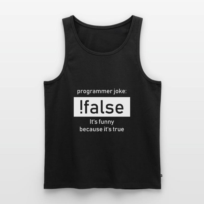Programmer Joke: !false It's Funny Beacause true Männer Premium Bio Tank Top