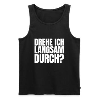 DREHE ICH LANGSAM DURCH - Männer Premium Bio Tank Top - Schwarz - Vorne - AI Model Male 178 light (178cm)