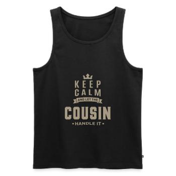 Bleib ruhig Cousin - Männer Premium Bio Tank Top - Schwarz - Vorne - AI Model Male 178 light (178cm)