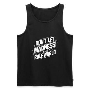 Stop the madness - Men's Premium Organic Tank Top - black - Front - AI Model Male 178 light (178cm)
