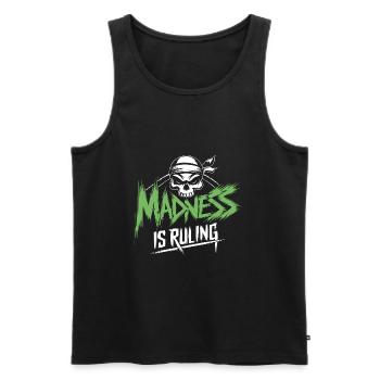 Madness rules the world Motivation Hope - Men's Premium Organic Tank Top - black - Front - Michal (187cm)