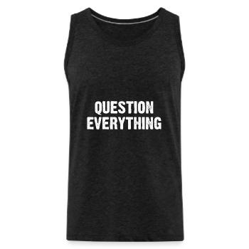 Question Everything - Men's Premium Organic Tank Top - charcoal grey - Front - Alexander (188cm)