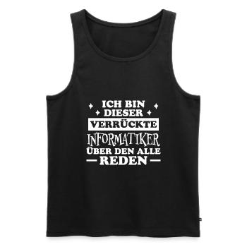 Informatiker Lustig Spruch Programmierer Geschenk - Männer Premium Bio Tank Top - Schwarz - Vorne - Michal (187cm)