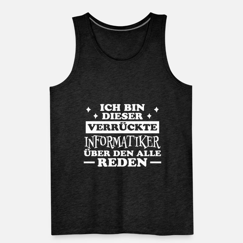 Informatiker Lustig Spruch Programmierer Geschenk Männer Premium Bio Tank Top
