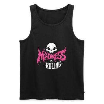 Madness rules the world Motivation Hope - Men's Premium Organic Tank Top - black - Front - AI Model Male 178 light (178cm)