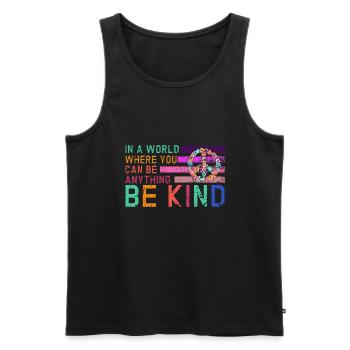 In einer Welt, in der du alles sein kannst, sei freundlich - Männer Premium Bio Tank Top - Schwarz - Vorne - AI Model Male 178 light (178cm)