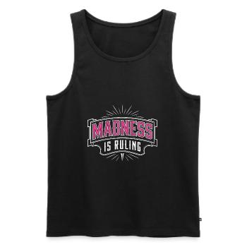 Madness rules the world Motivation Hope - Men's Premium Organic Tank Top - black - Front - AI Model Male 178 light (178cm)
