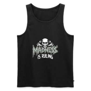 Madness rules the world Motivation Hope - Men's Premium Organic Tank Top - black - Front - Michal (187cm)