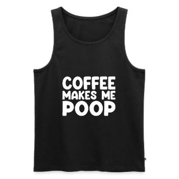 Coffee Makes Me Poop - Lustiger Kaffee Spruch - Männer Premium Bio Tank Top - Schwarz - Vorne - Michal (187cm)