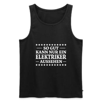 Elektriker Spruch Lustiges Elektriker Geschenk - Männer Premium Bio Tank Top - Schwarz - Vorne - Michal (187cm)