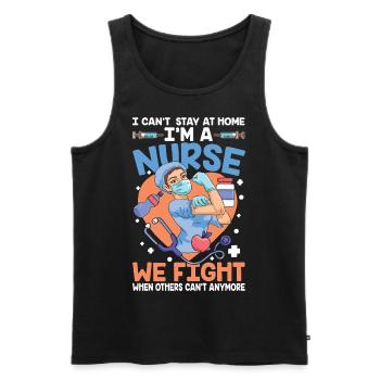 I Can't Stay At Home I'm a Nurse - Männer Premium Bio Tank Top - Schwarz - Vorne - Michal (187cm)