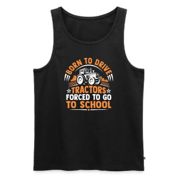 Born to drive tractors forced to go to school - Men's Premium Organic Tank Top - black - Front - AI Model Male 178 light (178cm)