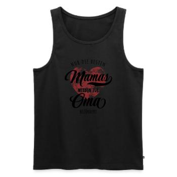 Nur die besten Mamas werden zur Oma befördert - Männer Premium Bio Tank Top - Schwarz - Vorne - Michal (187cm)
