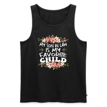 My Son In Law Is My Favorite Child - Men's Premium Organic Tank Top - black - Front - Michal (187cm)