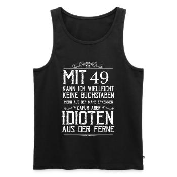 Mit 49 Idioten erkennen - Männer Premium Bio Tank Top - Schwarz - Vorne - AI Model Male 178 light (178cm)