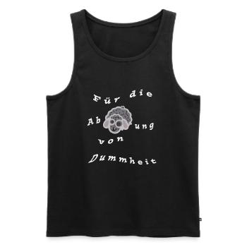 Für die Ab Schaf ung von Dummheit - Männer Premium Bio Tank Top - Schwarz - Vorne - Michal (187cm)