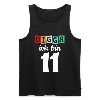 Digga Ich Bin 11 Jahre 11. Geburtstag - Männer Premium Bio Tank Top - Schwarz - Vorne - Michal (187cm)