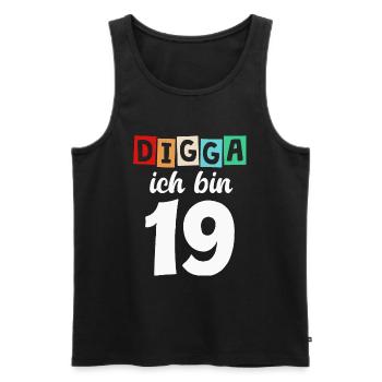 Digga Ich Bin 19 Jahre 19. Geburtstag - Männer Premium Bio Tank Top - Schwarz - Vorne - Michal (187cm)