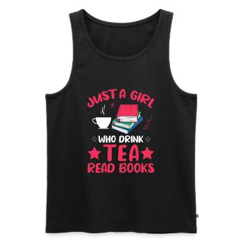 Nur ein Mädchen, das Tee trinkt und Bücher liest - Männer Premium Bio Tank Top - Schwarz - Vorne - Michal (187cm)