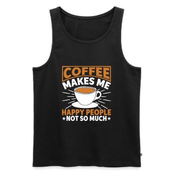 Kaffee macht mich glücklich, die Menschen nicht so - Männer Premium Bio Tank Top - Schwarz - Vorne - Michal (187cm)