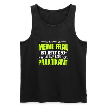 Im Ruhestand Frau Ist Chef Rentner Pensionist - Männer Premium Bio Tank Top - Schwarz - Vorne - Michal (187cm)