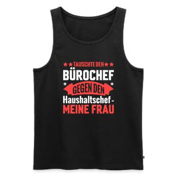 Chef ist jetzt meine Frau für Rentner im Ruhestand - Männer Premium Bio Tank Top - Schwarz - Vorne - Michal (187cm)