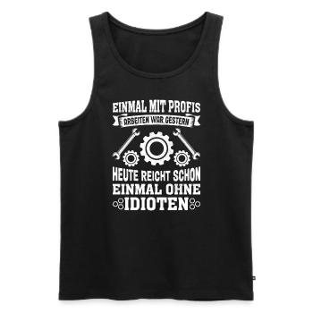 Lustige Handwerker - Einmal mit Profis Arbeiten - Männer Premium Bio Tank Top - Schwarz - Vorne - AI Model Male 178 light (178cm)