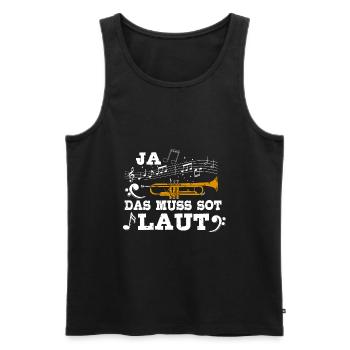 Ja Das Muss So Laut Trompete Trompeter - Männer Premium Bio Tank Top - Schwarz - Vorne - Michal (187cm)
