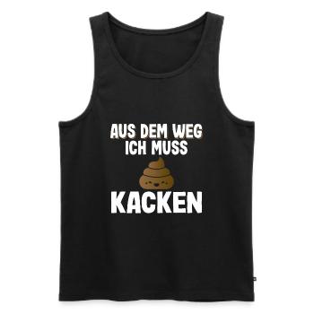 Aus Dem Weg Ich Muss Kacken Lustiger Toiletten - Männer Premium Bio Tank Top - Schwarz - Vorne - Michal (187cm)
