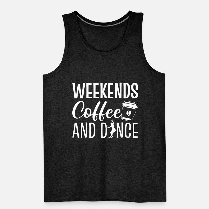 Weekends Coffee And Dance Breakdancer Männer Premium Bio Tank Top