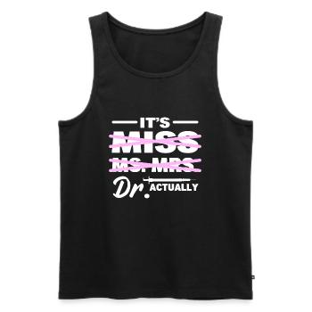 It's Dr. Actually Praktizierender Arzt - Männer Premium Bio Tank Top - Schwarz - Vorne - AI Model Male 178 light (178cm)