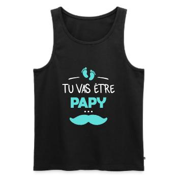 Tu vas être papy - Débardeur bio Premium Homme - noir - Devant - Michal (187cm)