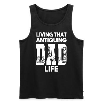Living That Antiquing Dad Life Antiquitäten Papa - Männer Premium Bio Tank Top - Schwarz - Vorne - AI Model Male 178 light (178cm)