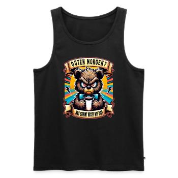 Guten Morgen Teddybär Morgenmuffel Lustiger Spruch - Männer Premium Bio Tank Top - Schwarz - Vorne - Michal (187cm)