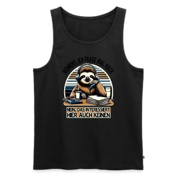 Moment Ich Frage Nach Faultier Call-Center - Männer Premium Bio Tank Top - Schwarz - Vorne - AI Model Male 178 light (178cm)