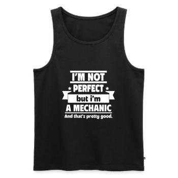 Ich bin nicht perfekt, aber ich bin Mechaniker. - Männer Premium Bio Tank Top - Schwarz - Vorne - Michal (187cm)