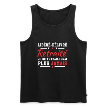 Libéré délivré je ne travaillerai plus jamais - Débardeur bio Premium Homme - noir - Devant - Michal (187cm)
