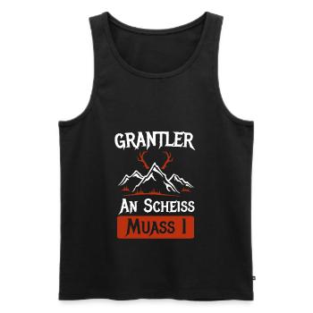 Grantler An Scheiss Muass I Grantln Geschenk - Männer Premium Bio Tank Top - Schwarz - Vorne - Michal (187cm)