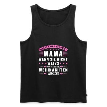 Mama Weihnachten Lustig Mutter Geschenk - Männer Premium Bio Tank Top - Schwarz - Vorne - Michal (187cm)
