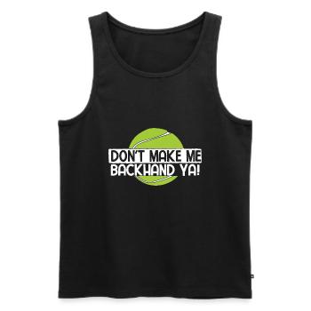 Tennisplatz Spruch Für Tennis - Männer Premium Bio Tank Top - Schwarz - Vorne - Michal (187cm)