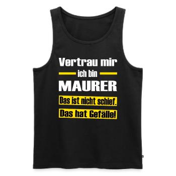 Vertrau mir ich bin Maurer - Männer Premium Bio Tank Top - Schwarz - Vorne - Michal (187cm)