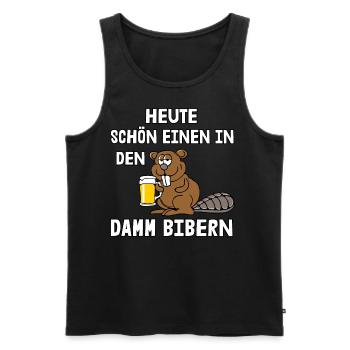 Schön einen in den Damm bibern - Männer Premium Bio Tank Top - Schwarz - Vorne - Michal (187cm)
