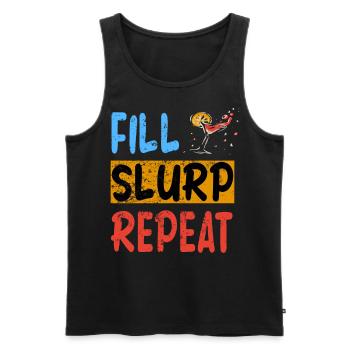 Fill, Slurp, Repeat - Cocktail Bier Party T-Shirt - Männer Premium Bio Tank Top - Schwarz - Vorne - AI Model Male 178 light (178cm)