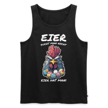 Eier sucht man nicht Hahn Ostern - Männer Premium Bio Tank Top - Schwarz - Vorne - AI Model Male 178 light (178cm)