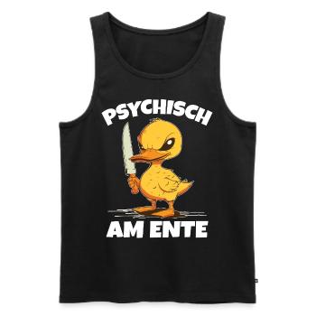 Psychisch am Ente - Männer Premium Bio Tank Top - Schwarz - Vorne - Michal (187cm)