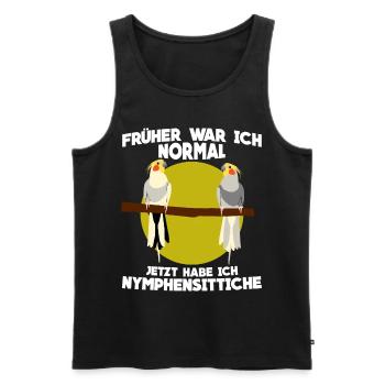 Nymphensittich Papagei lustiger Spruch - Männer Premium Bio Tank Top - Schwarz - Vorne - Michal (187cm)